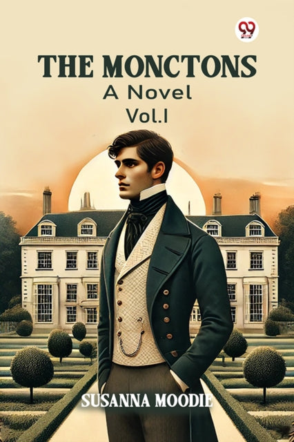 The MonctonsA Novel Vol. I (Edition1) cover