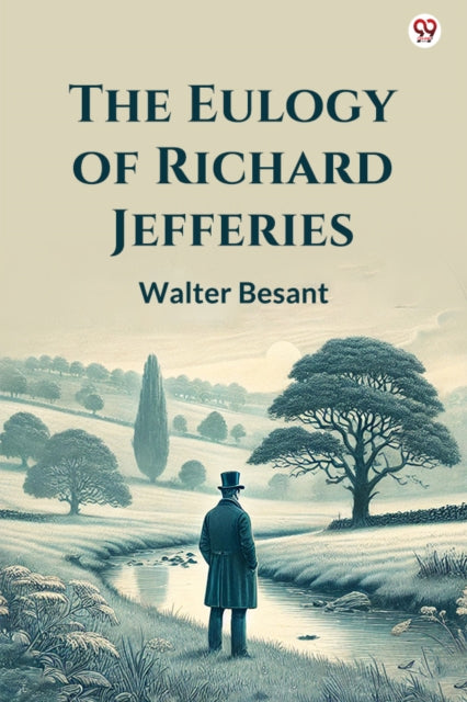 The Eulogy Of Richard Jefferies (Edition1) cover