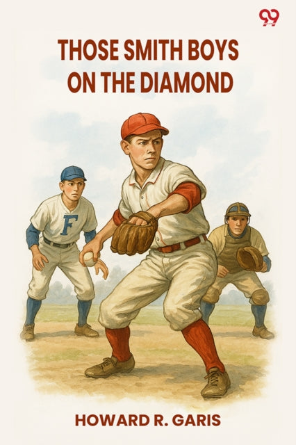 Those Smith Boys On The DiamondOr Nip And Tuck For Victory (Edition1) cover