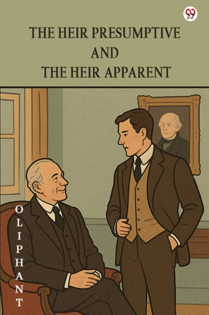 The Heir Presumptive And The Heir Apparent (Edition1) cover