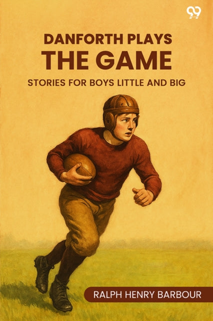 Danforth Plays The Game Stories For Boys Little And Big cover