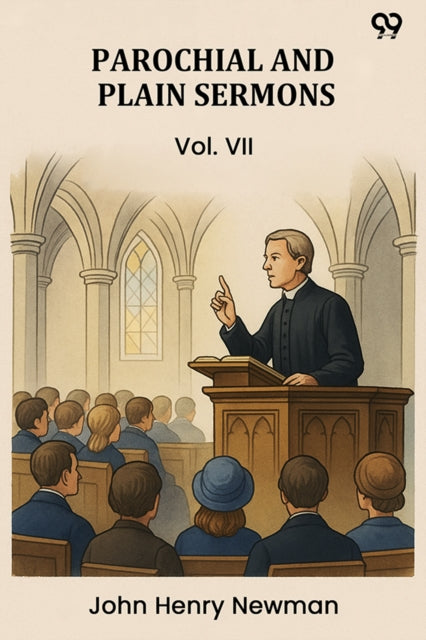 Parochial And Plain Sermons Vol. VII cover