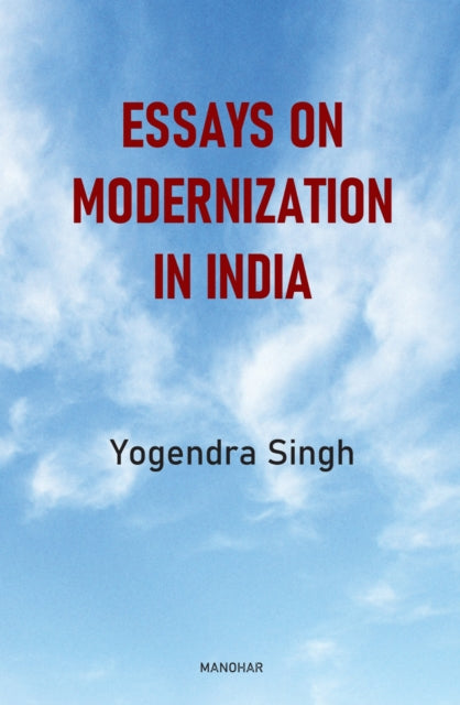 Essays on modernization in India cover