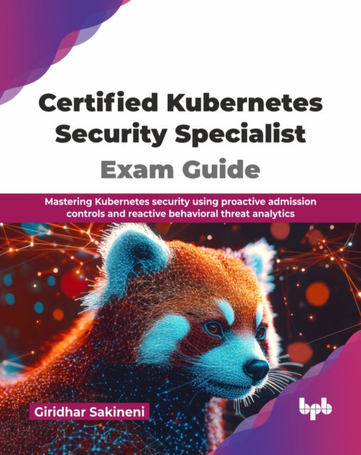 Certified Kubernetes Security Specialist Exam Guide cover