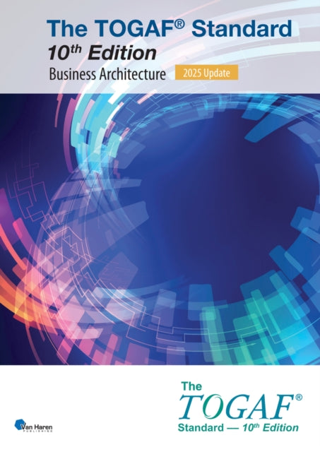 The TOGAF(R) Standard, 10th Edition - Business Architecture - 2025 Update cover