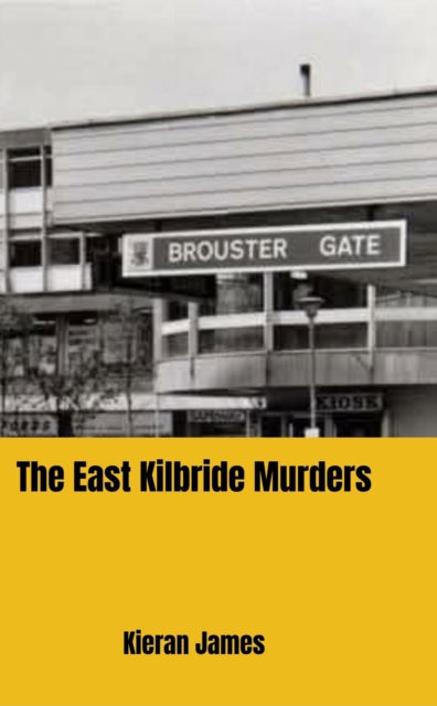 The East Kilbride Murders cover
