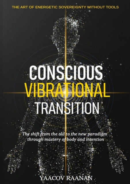 Conscious Vibrational Transition cover
