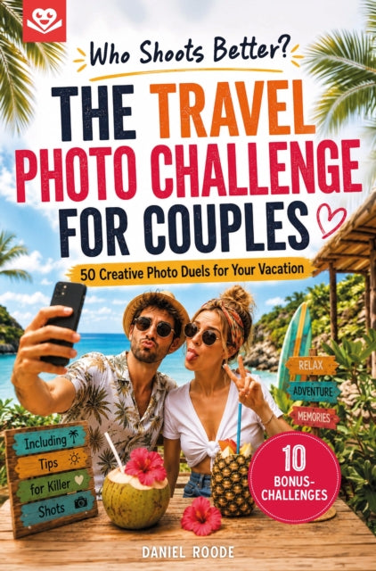 Who Shoots Better? The Travel Photo Challenge cover