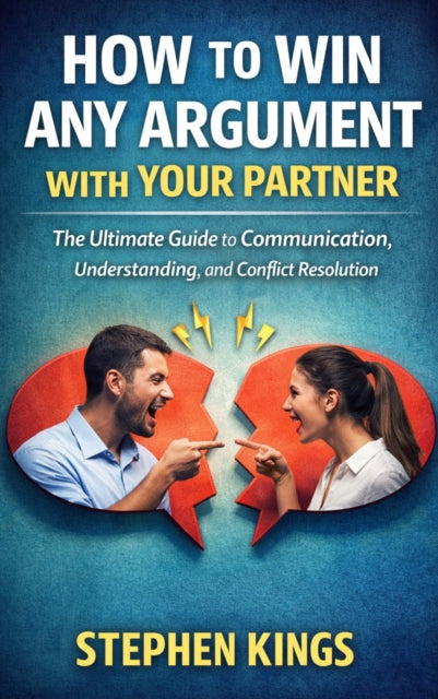 How to Win Any Argument With Your Partner cover