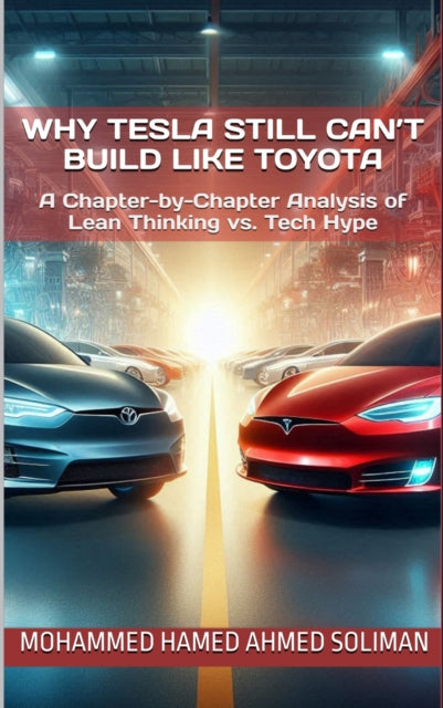 Why Tesla Still Can’t Build Like Toyota cover