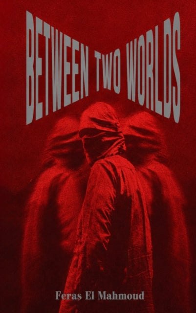 BETWEEN TWO WORLDS cover