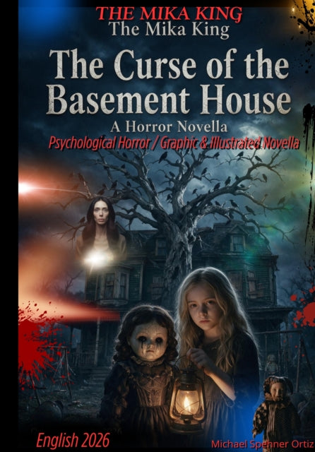 "The Curse of the Basement House" A Horror Novella - The Mika King cover