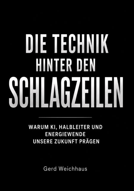 Die Technik hinter den Schlagzeilen cover