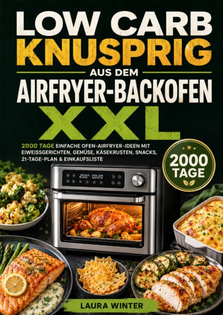 Low Carb knusprig aus dem Airfryer-Backofen XXL cover