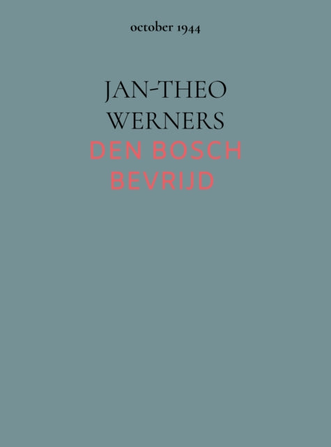 DEN BOSCH BEVRIJD cover