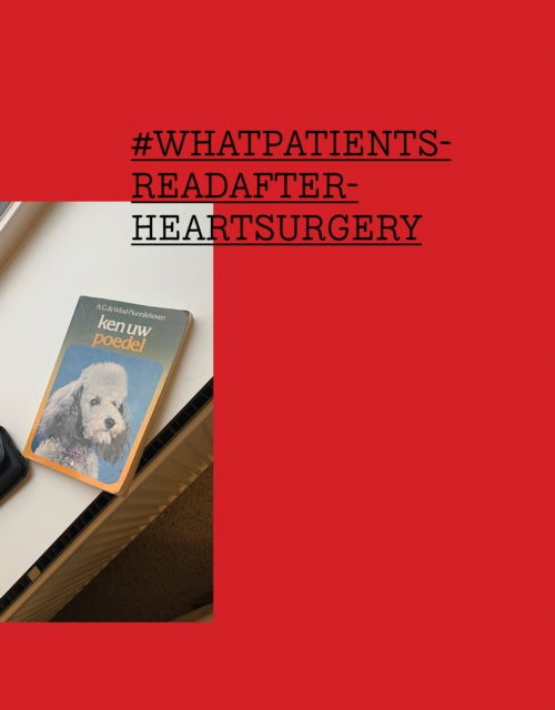 #WHATPATIENTSREADAFTERHEARTSURGERY cover