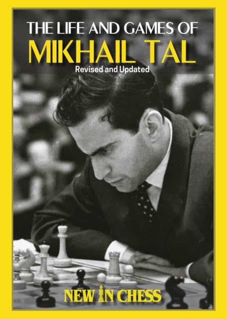 The Life and Games of Mikhail Tal cover
