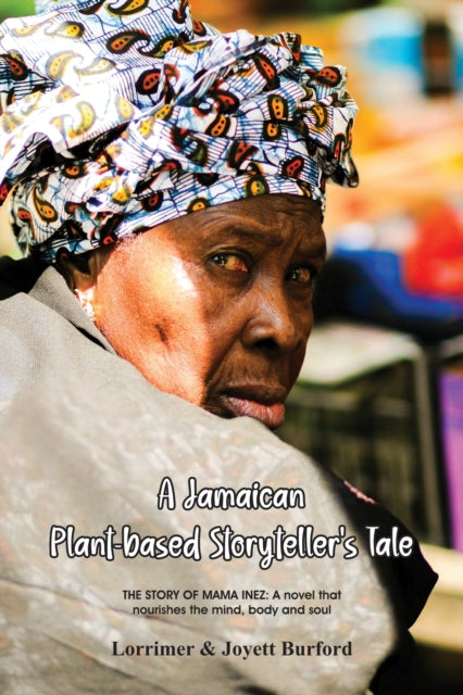A Jamaican Plant-based Storyteller's Tale cover