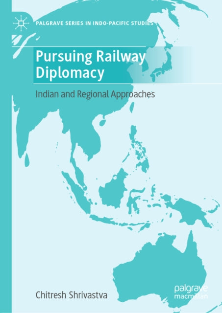 Pursuing Railway Diplomacy cover