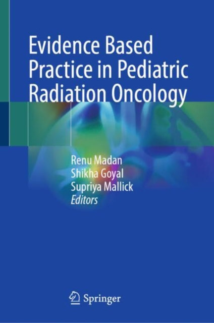Evidence Based Practice in Pediatric Radiation Oncology cover