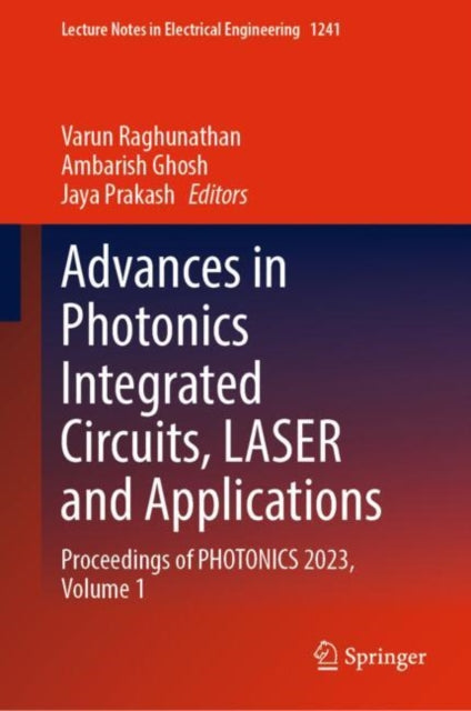 Advances in Photonics Integrated Circuits, Laser and Applications cover