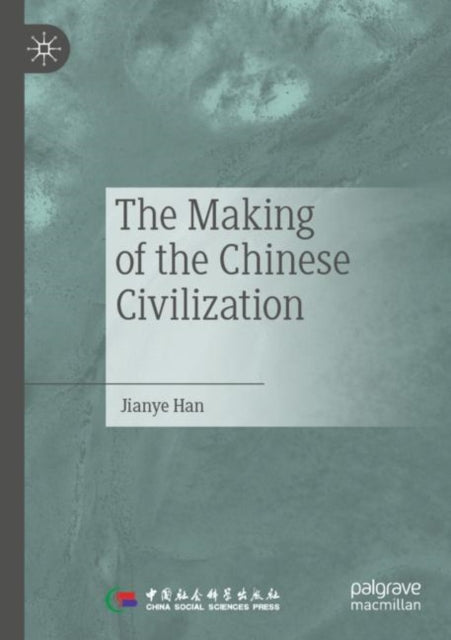 The Making of the Chinese Civilization cover