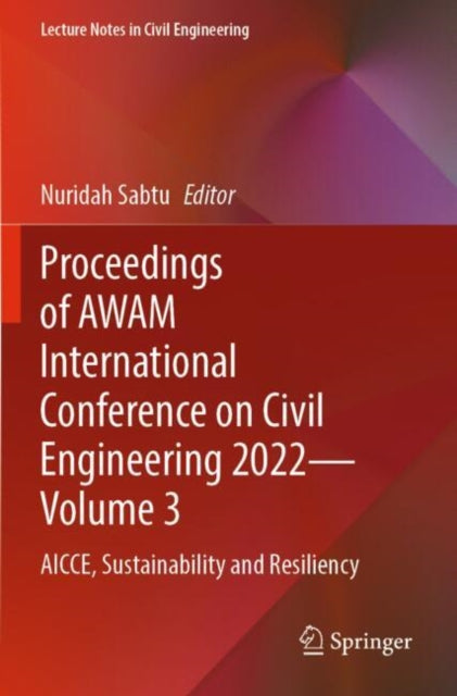 Proceedings of AWAM International Conference on Civil Engineering 2022 - Volume 3 cover