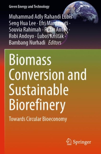 Biomass Conversion and Sustainable Biorefinery cover