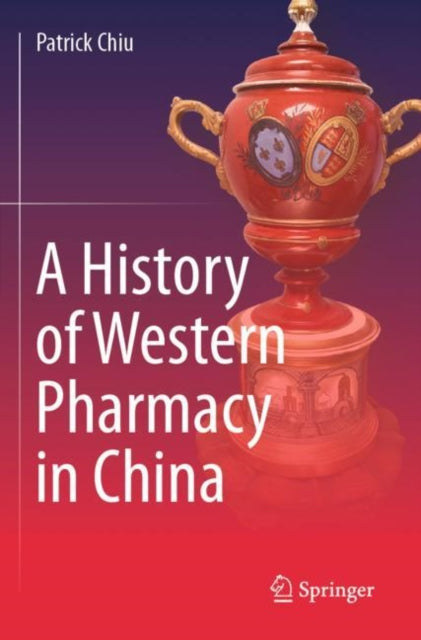 A History of Western Pharmacy in China cover