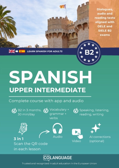 Learn Spanish B2 upper intermediate. Complete course with app and audio (Learn Spanish for adults) cover