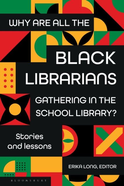 Why Are All the Black Librarians Gathering in the School Library? cover