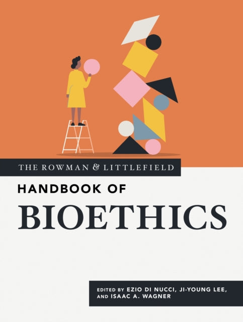 The Rowman & Littlefield Handbook of Bioethics cover