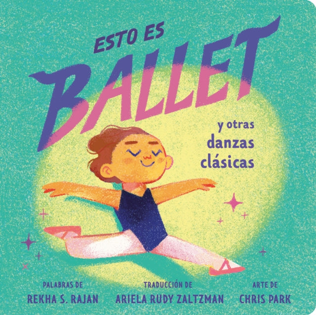 Esto es ballet (This Is Ballet Spanish Edition) cover