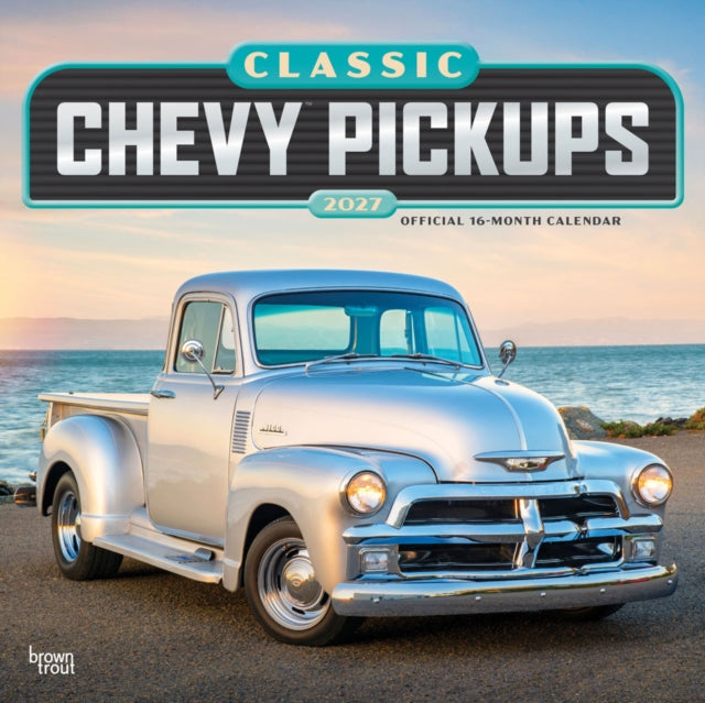 Classic Chevy Pickups Official 2027 12 X 24 Inch (Hanging) Monthly Square Wall Calendar Foil Stamped Cover Plastic-Free cover