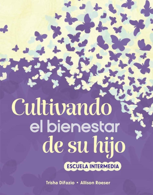 Cultivando el bienestar de su hijo cover