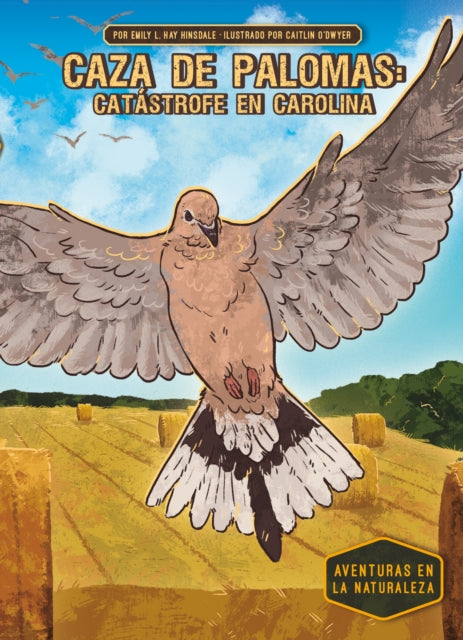 Caza de palomas: catastrofe en Carolina (Dove Hunt: Carolina Catastrophe) cover
