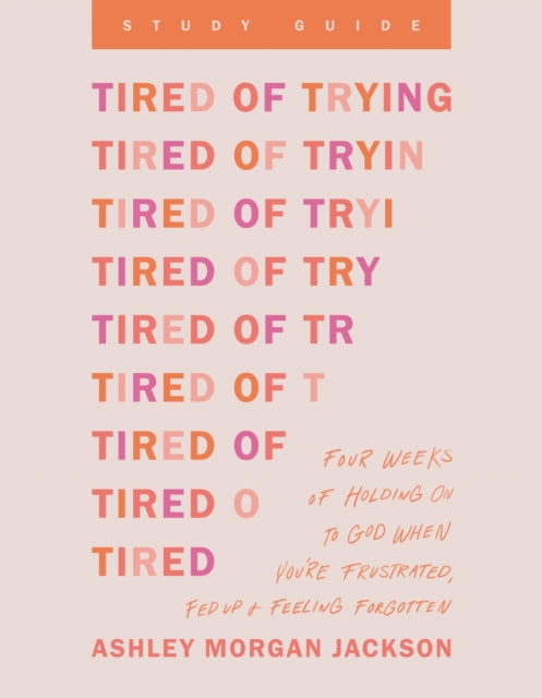 Tired of Trying Study Guide cover