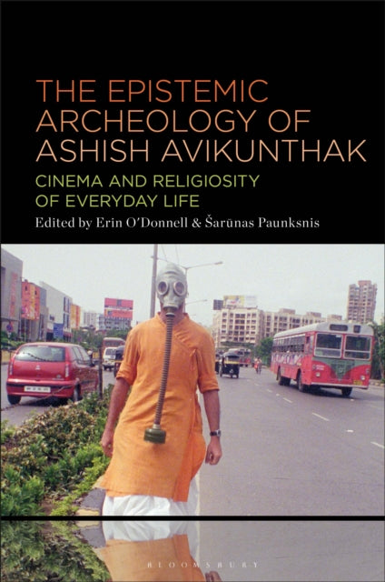 The Epistemic Archeology of Ashish Avikunthak cover