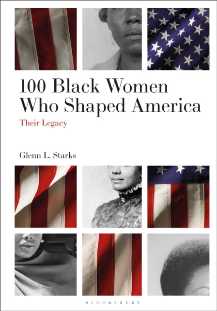 100 Black Women Who Shaped America cover