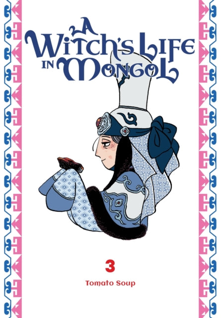 A Witch's Life in Mongol, Vol. 3 cover