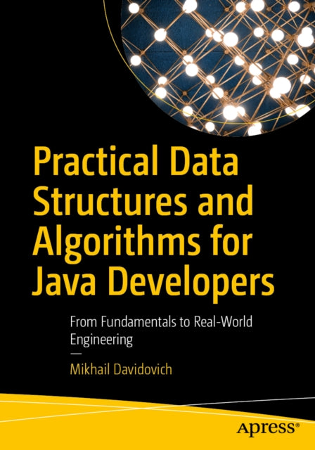 Practical Data Structures and Algorithms for Java Developers cover