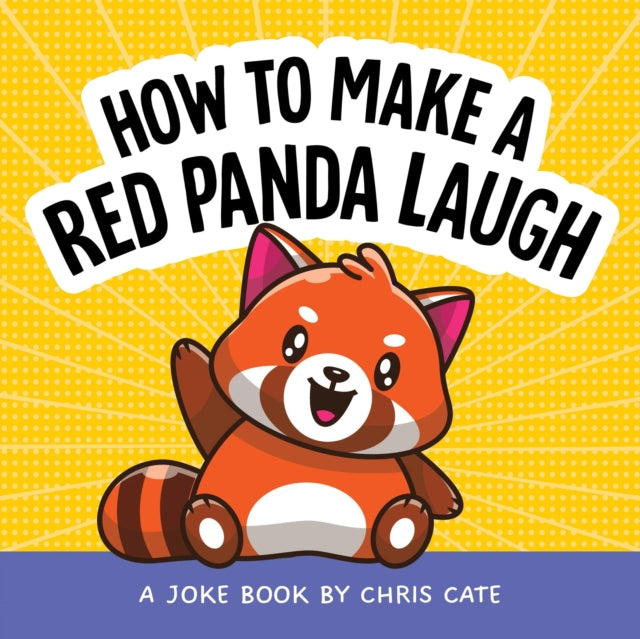 How to Make a Red Panda Laugh cover