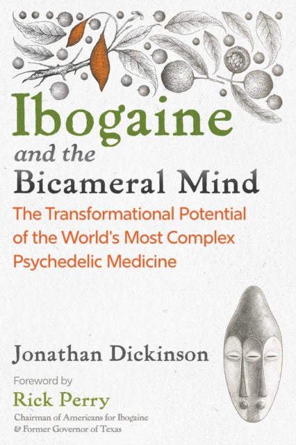 Ibogaine and the Bicameral Mind cover