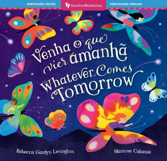 Whatever Comes Tomorrow (Bilingual Portuguese & English) cover