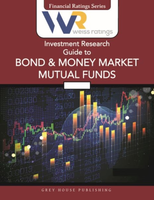 Weiss Ratings Investment Research Guide to Bond & Money Market Mutual Funds, Fall 2025 cover
