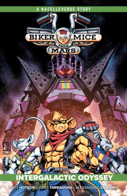 Biker Mice from Mars Vol. 2: Intergalactic Odyssey cover
