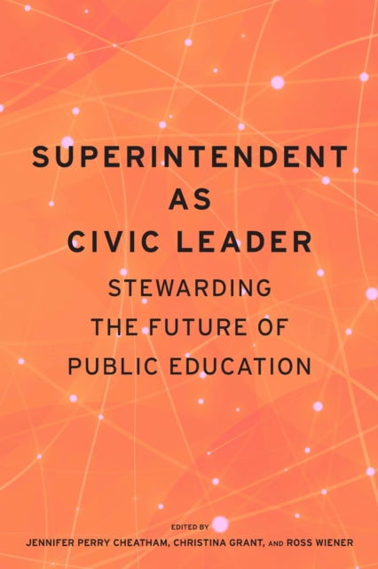 Superintendent As Civic Leader cover