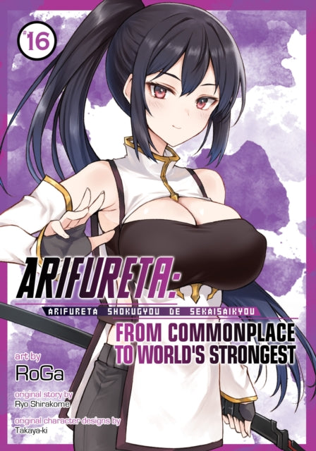 Arifureta: From Commonplace to World's Strongest (Manga) Vol. 16 cover
