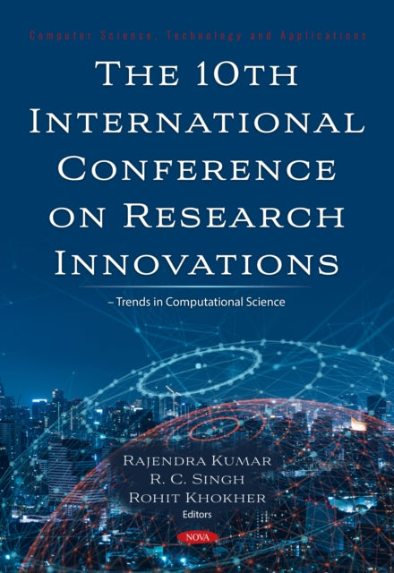 The 10th International Conference on Research Innovations – Trends in Computational Science cover