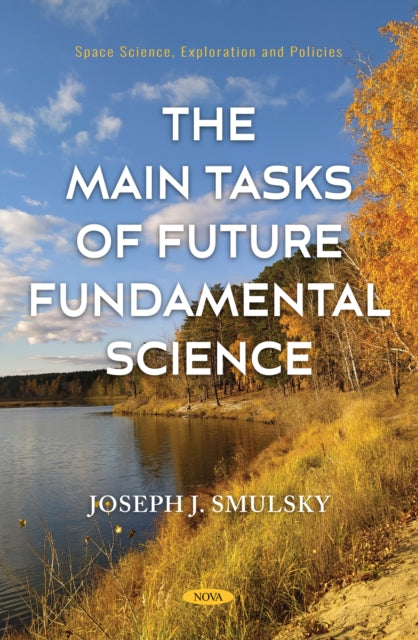 The Main Tasks of Future Fundamental Science cover